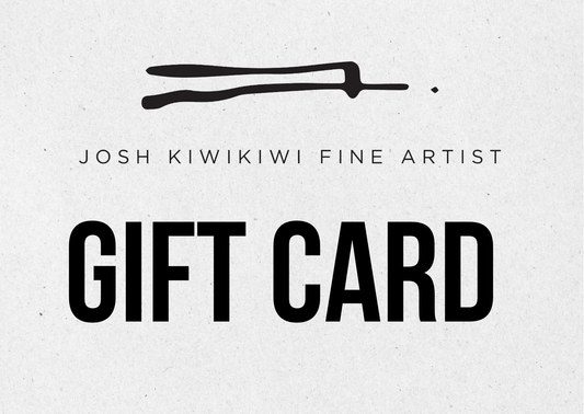 Josh Kiwikiwi Fine Artist - Gift Card